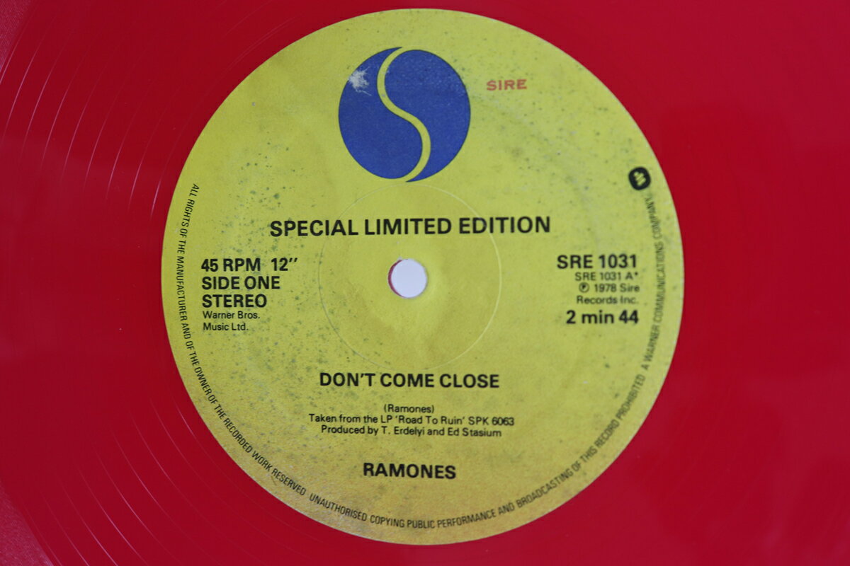 12” Ramones Dont Come Close / I Dont Want You SRE1031 SIRE /00250