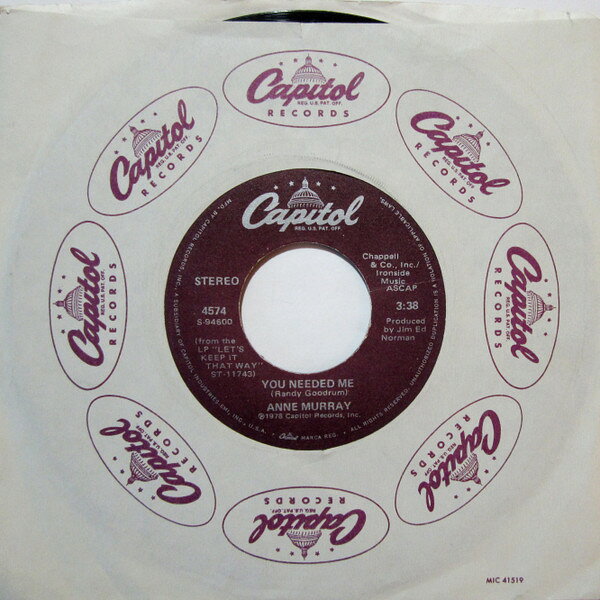 7” Anne Murray You Needed Me 4574 Capitol Records /00080