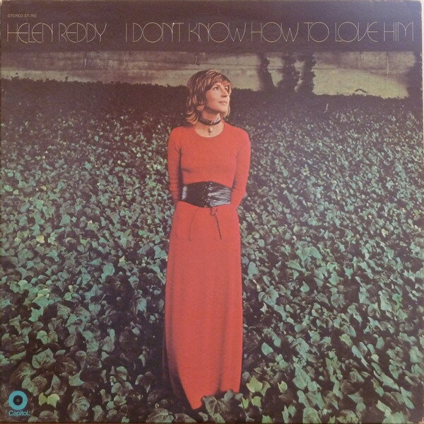 LP Helen Reddy I Dont Know How To Love Him ST762 Capitol Records /00260