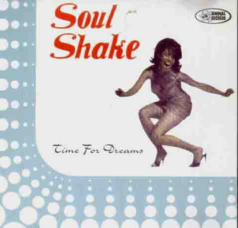 【中古】西CD Soul Shake Time For Dreams ANIMALCD013 Animal Records (4) /00110