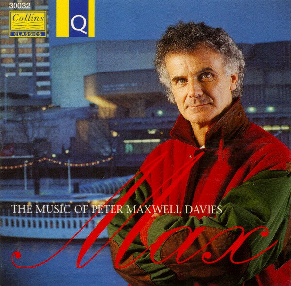 【中古】英CD Peter Maxwell Davies The Music Of Peter Maxwell Davies 30032 Collins Classics /00110