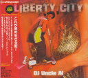 【中古】CD DJ Uncle Al Liberty City CTCR14063 Cutting Edge /00110