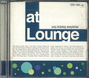 【中古】2CD Various At Lounge MHCP812PROMO SONY RECORDS プロモ /00220