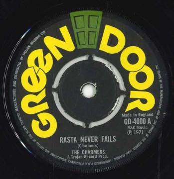 【中古】英7” The Charmers / The Charmers Rasta Never Fails GD4000 Green Door /00050