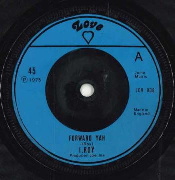 【中古】英7” I-Roy Forward Yah LOV008 Love /00050