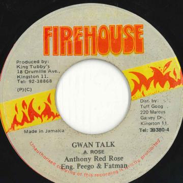 【中古】ジャマイカ7” Anthony Red Rose Gwan Talk NONE Firehouse /00080