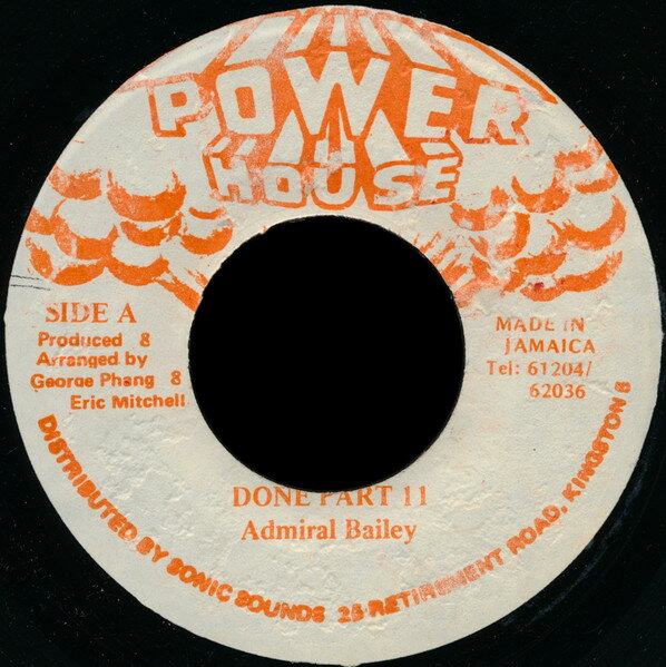 ・アーティスト Admiral Bailey ・タイトル Done Part II ・レーベル・型番 Power House NONE ・フォーマット 7インチレコード ・コンディション(盤) 良い (VG+) ・コンディション(ジャケット) プレインカバー（元ジャケット／カバー無し） ・コンディション(帯) オビなし ・特記事項 サンプル画像です。実際の商品の画像ではありません 商品写真はバーコード/カタログ番号に対応したサンプル画像ですので、お送りする商品の画像ではありません。帯やライナーなどの付属品は、特記事項に記載されている場合のみ含まれます。プロモやカラーレコードなどの仕様についても、該当する場合のみ特記事項に記載しています。 【ご購入前に必ずご確認ください】 ・本店サイト(www.recordcity.jp)とは価格、送料が違います ・本店サイト、その他支店のオーダーとは同梱発送できません ・注文確定後に別の注文を頂いた場合、注文同士の同梱は致しかねます。 ・別倉庫から発送しているため、店頭受け渡しは対応しておりません ・一部商品は他の通販サイトでも販売しているため、ご注文のタイミングによっては商品のご用意ができない場合がございます。 ・土日祝日はお休みです 金曜・祝前日9時以降のご連絡またはご入金は、返答または発送が週明け・祝日明けに順次対応となります。 ・ご購入後のキャンセル不可 ご購入後のキャンセルはいかなる理由においてもお受けできません。ご了承の上、ご購入くださいませ。 ・日本郵便(ゆうパック/ゆうメール)によるお届けになります。 ・中古品であることをご理解ください 当ストアでは中古商品を主に販売しております。中古品であることをご理解の上ご購入ください。また、一部商品はRecordCityオンラインストアで試聴可能です。 ・返品について お客様のご都合による返品は一切承っておりません。 表記の内容と実際の商品に相違がある場合、また針飛び等で返品・返金をご希望される場合は、商品の到着後1週間以内にご連絡ください。商品の返送をこちらで確認後、キャンセル・返金を行います。 コンディションVG以下の商品は返品できません。プレイに影響のない表面のこすれ傷、プレス起因のノイズ盤は返品の対象外です。 【コンディション表記】 ・ほぼ新品(M-)(Like New) 完全な新品。未使用。当店ではほぼ使用しません ・非常に良い(EX)(Excellent) 中古盤として美品な状態。わずかな経年を感じるものの傷みを感じさせない、当店基準で最高の状態 ・良い(VG+)(Very Good Plus) 丁寧に扱われた中古品で、軽い使用感がみられる。 ・可(VG)(Acceptable) 使い込まれた中古品で、「良い」よりもさらに使用感がみられる。 ・悪い(VG-)(Bad) 状態が悪いアイテム。使用の保障はなく、再生不可、針飛び、目立つノイズがあるかもしれない。状態によるクレーム不可。返品不可。 ・非常に悪い(G)(Very Bad) 「悪い」よりさらに状態が悪いアイテム。使用の保障はなく、再生不可、針飛び、目立つノイズがあるかもしれない。状態によるクレーム不可。返品不可。 ・ジャンク(Fair)(Junk/Fair) 割れている、反っている、水ダメージがある、カビ、ジャケットが分離している、ひどい書き込み、ひどい擦れなど最低の状態。使用の保障はなく、再生不可、針飛び、目立つノイズがあるかもしれない。状態によるクレーム不可。返品不可。 ・ジャンク(Poor)(Junk/Poor) 割れている、反っている、水ダメージがある、カビ、ジャケットが分離している、ひどい書き込み、ひどい擦れなど最低の状態。使用の保障はなく、再生不可、針飛び、目立つノイズがあるかもしれない。状態によるクレーム不可。返品不可。