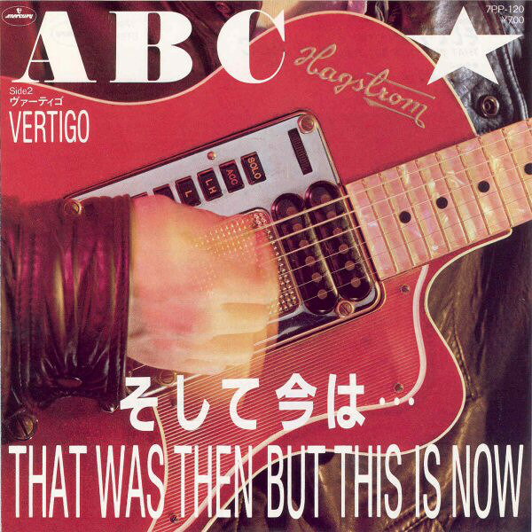 【中古】7” ABC That Was Then But This Is Now / Vertigo 7PP120 MERCURY /00080