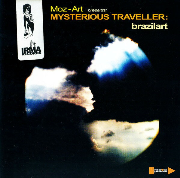 【中古】伊CD Moz-Art Moz-Art Presents: Mysterious Traveller - Brazilart IRMA4983622 Irma /00110