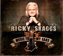 【中古】米CD Ricky Skaggs & Kentucky Thunder Music To My Ears 6989010132 Skaggs Famil...