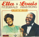 【中古】欧CD Ella Fitzgerald & Louis Armstrong Cheek to Cheek CD0215 The Entertainers /00085
