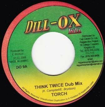 Other - 【中古】7” Torch (6) Think Twice Dub Mix DO9 Dill-Ox Inta /00080