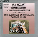 【中古】欧CD Wolfgang Amadeus Mozart Fl?tenkonzerte K. 313 / 314 ? Andante K 315 GD77...