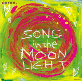 Artist Name: D - 【中古】CD aaron. Song In The Moon Light SBEC001 Sunbell /00110