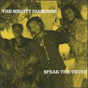 【中古】米CD Mighty Diamonds Speak The Truth RAS3152 Real Authentic Sound /00110