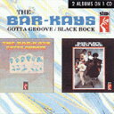 【中古】英CD Bar-kays Gotta Groove / Black Rock CDSXD962 Stax /00110
