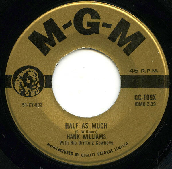【中古】7” Hank Williams, His Drifting Co Half As Much / Honky Tonk Blues GC109X MGM Records /00080
