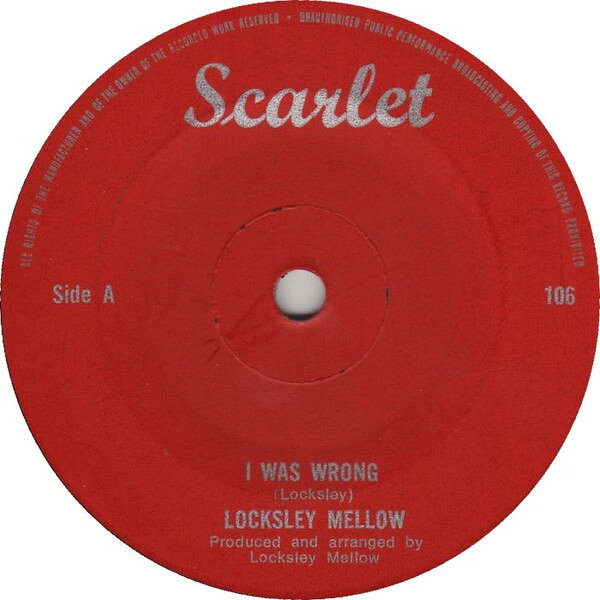 【中古】7” Locksley Mellow I Was Wrong / Ill Be Going To The Moon 106 Scarlet /00080