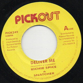 7” Richie Spice &amp; Snatcher Lion Deliver Me PICK249 Pickout /00080