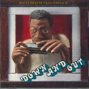 【中古】CD Various Down And Out Blues Deluxe OCE35002 MCA VICTOR 未開封 /00110