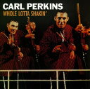 【中古】米CD Carl Perkins Whole Lotta Shakin WK75014 Sony Music Special Products /001...