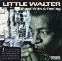 【中古】欧CD Little Walter Blues With A Feeling RTS33006 Roots (6) /00110