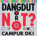 【中古】CD Campur DKI Dangdut Or Not? SRCL2452 Wave (7) /00110