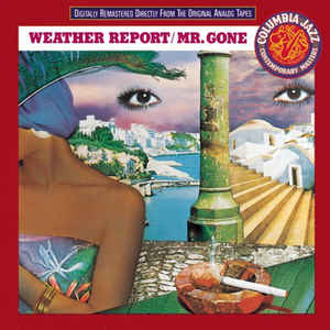 【中古】米CD Weather Report Mr Gone CK46869 Columbia /00110