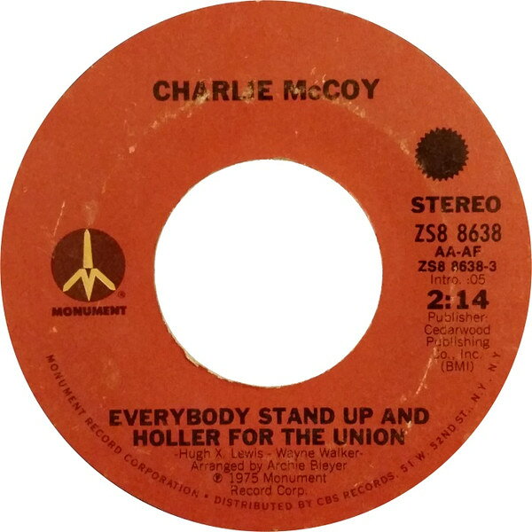【中古】米7” Charlie McCoy Everybody Stand Up And Holler For The Union ZS88638 Monument /00080
