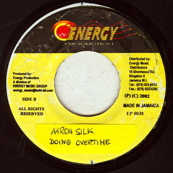7” Aaron Silk Doing Overtime EP0038 Energy Production /00080