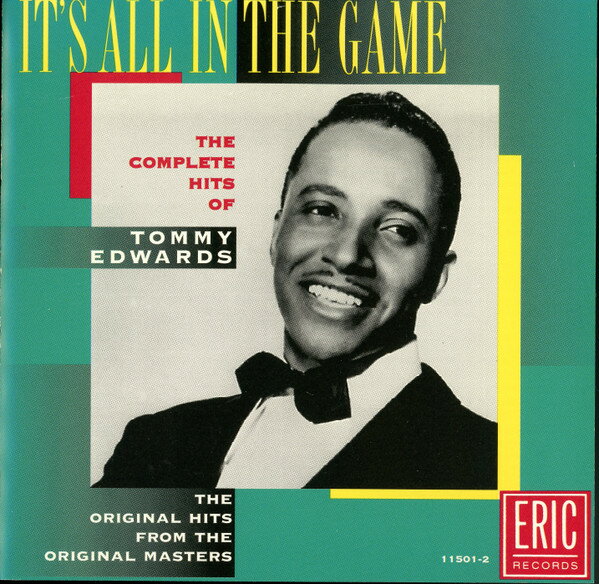 【中古】米CD Tommy Edwards Its All In The Game: The Complete Hits Of Tommy Edwards 11501 Eric Re..
