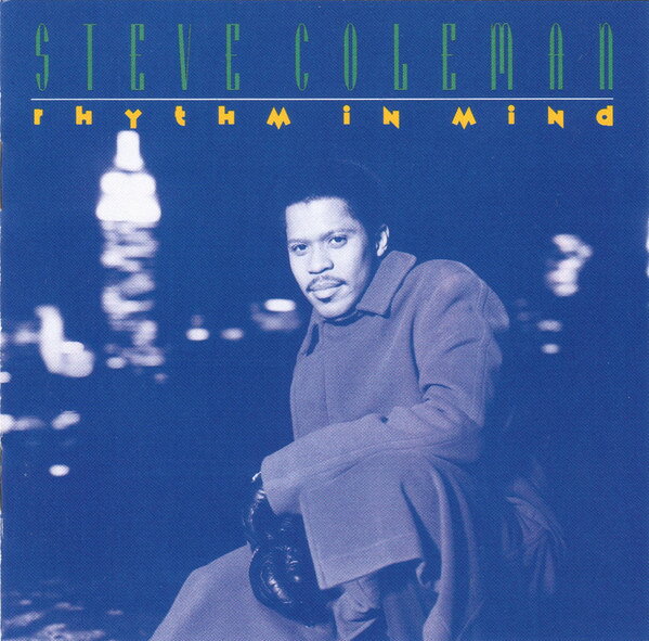 米CD Coleman, Steve Rhythm in Mind 01241631252 Novus, BMG /00110