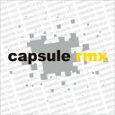 【中古】CD Capsule capsule rmx YCCC10010 Contemode /00110