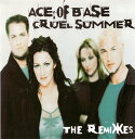 【中古】米CD Ace of Base Cruel Summer 07822135062 Arista /00110