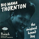 【中古】英CD Big Mama Thornton The Original Hound Dog CDCHD940 Ace /00110
