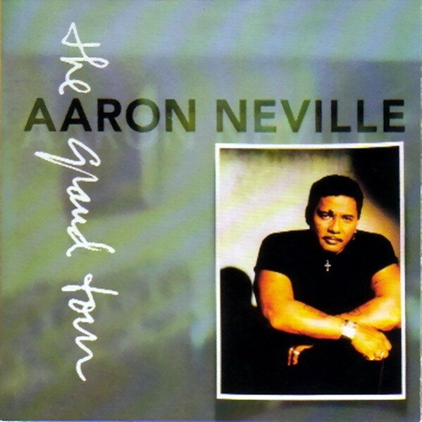 【中古】米CD Aaron Neville Grand Tour 3145400862 A&amp;M /00120