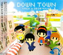 【中古】CD YMCK & De De Mouse Down Town AVCD23644PROMO Avex Trax /00110