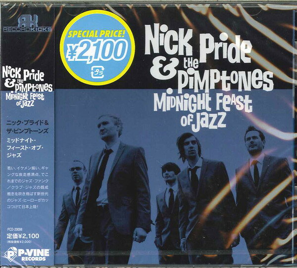【中古】CD ニック・プライド&ザ・ピンプトーンズ ミッドナイト・フィースト・オブ・ジャズ PCD20098 P-Vine Records /00110