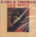 【中古】米CD Carla Thomas Gee Whiz SCD86052ATLSD8057 Stax /00085