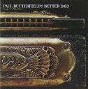 【中古】米CD Paul Butterfield Better Days R270877 Rhino Records (2) /00110
