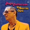 【新品】英LP Hugo Fattoruso Hugo Fattoruso Y Barrio Opa FARO204LP Far Out Recordings ...