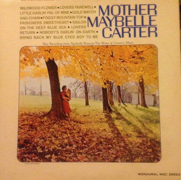 LP Maybelle Carter Mother Maybelle Carter Sings Favorite Songs Of The MGC29524 MERCURY WING /00260