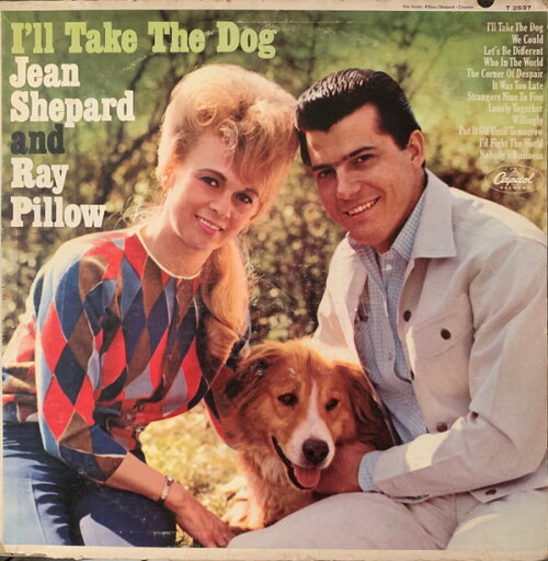【中古】米LP Jean Shepard & Ray Pillow Ill Take The Dog T2537 CAPITOL /00260 【中古】米LP Jean Shepard & Ray Pillow Ill Take The Dog T2537 CAPITOL /00260