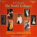 【新品】米LP Ross Mitchell His Band & Singe Lets Teach The World To Dance DS070 Dansa...