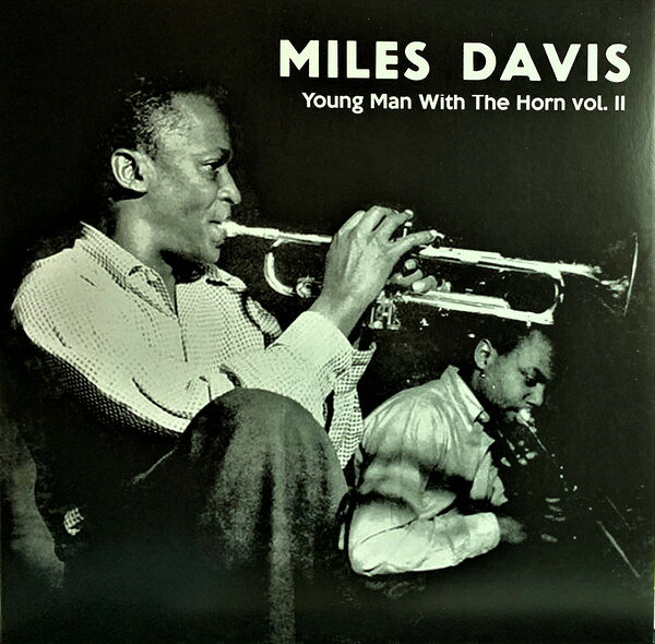 Artist Name: R - 【新品】欧LP Miles Davis Young Man With The Horn Vol. II acv2099 Doxy /00260