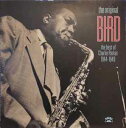 【中古】独LP Charlie Parker Original Bird The Best Of Charlie Parker 1944-1949 ZL7185...