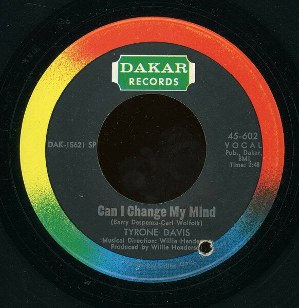 【中古】米7” Tyrone Davis Can I Change My Mind / A Woman Needs To Be Loved 45602 Dakar Records /00080