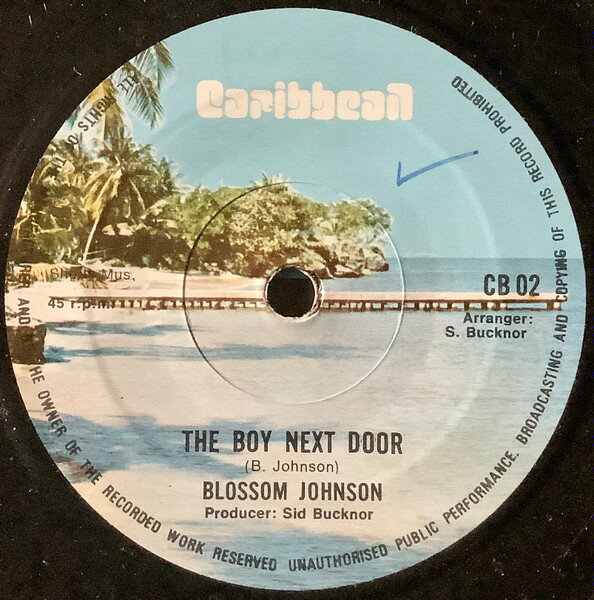 英7” Blossom Johnson / The Shells The Boy Next Door / Stoke Up CB02 Caribbean /00080
