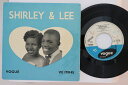 【中古】英7” Shirley & Lee Shirley & Lee VE170145 Vogue Records /00080