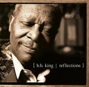 【中古】米CD B.B. King Reflections B000053202 MCA Records /00110